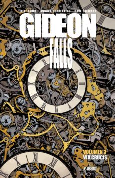 gideon falls 3. via crucis-jeff lemire-andrea sorrentino-9788418215001