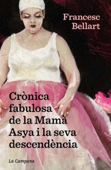 cronica fabulosa de la mama asya i la seva descendencia-9788418226601