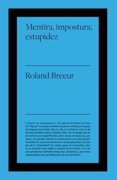 mentira, impostura y estupidez (ebook)-roland breeur-9788418236501
