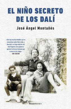 el niño secreto de los dali (ebook)-jose angel montañes bermudez-9788418249501