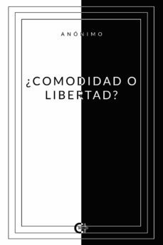 (i.b.d.) ¿comodidad o libertad?-9788418310201