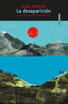 la desaparicion-julia phillips-9788418342301