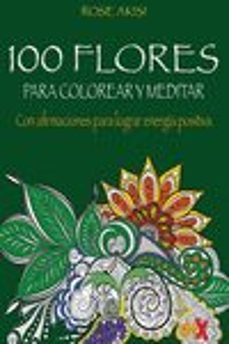 100 flores para colorear y meditar-9788418354601