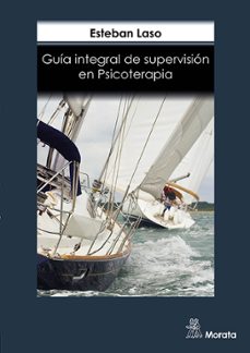 guia integral de supervision en psicoterapia (ebook)-esteban laso-9788418381218
