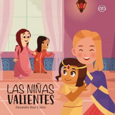 las niñas valientes-alexandra ruiz calero-9788418383601