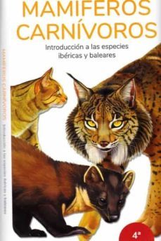 mamiferos carnivoros. introduccion a las especies ibericas y baleares. guias desplegables tundra-victor j. hernandez-9788418458101