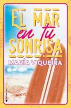 el mar en tu sonrisa-maria viqueira-9788418539701