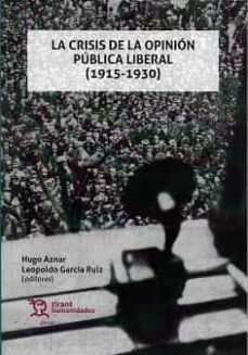 crisis de la opinion publica liberal (1915-1930)-9788418656101