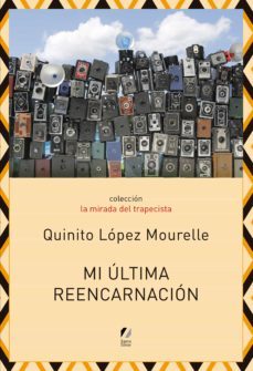 mi última reencarnación (ebook)-quinito lópez mourelle-9788418667701