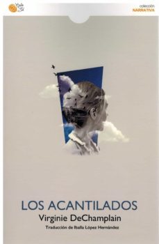 los acantilados-virginie dechamplain-9788418699801