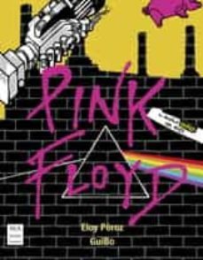 pink floyd. novela grafica-eloy perez guibo-9788418703201
