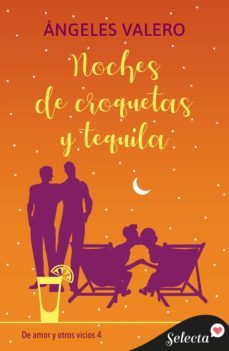 noches de croquetas y tequila (de amor y otros vicios 4) (ebook)-angeles valero-9788418724701