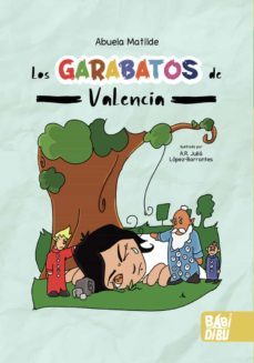 los garabatos de valencia-matilde olvido fernandez blanco-9788418789601
