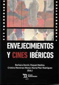 envejecimientos y cines ibericos-9788418802201