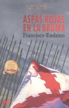 aspas rojas en la bruma-francisco endrino bellon-9788418828201