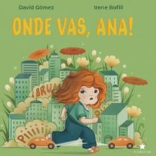 onde vas, ana!-david gomez-9788418937101