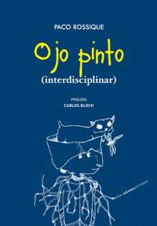ojo pinto (interdisciplinar)-francisco rossique delmas-9788419008701