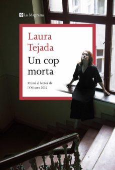 un cop morta (ebook)-laura tejada-9788419013101