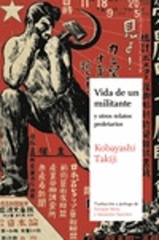 vida de un militante y otros relatos proletarios-9788419035301