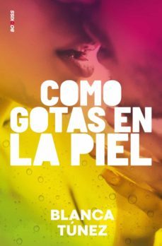 como gotas en la piel-blanca tunez-9788419147301