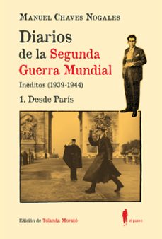 diarios de la segunda guerra mundial. 1 desde paris-manuel chaves nogales-9788419188601