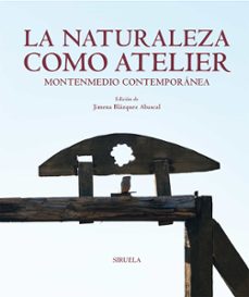 la naturaleza como atelier: montenmedio contemporanea-jimena blazquez abascal-9788419207401