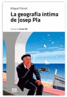 le geografia intima de josep pla-miquel pairoli-9788419292001
