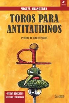 toros para antitaurinos-miguel aranguren-9788419349101