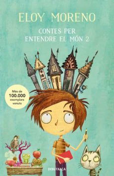 contes per entendre el mon 2 (ebook)-eloy moreno-9788419394101