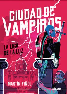 ciudad de vampiros 2. la liga de la luz-9788419478801