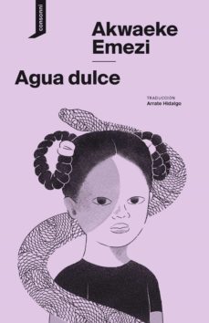 agua dulce (ebook)-akwaeke emezi-9788419490001