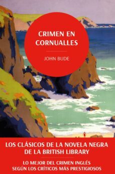 crimen en cornualles. los clasicos de la novela negra de la british library (ebook)-john bude-9788419521101