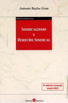 sindicalismo y derecho sindical 2025-antonio baylos grau-9788419574701