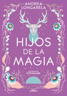 hijos de la magia (historias de cathalian 2)-andrea longarela-9788419688101