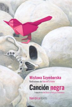 cancion negra (ed. 2023 centenario de szymborska)-wislawa szymborska-9788419735201