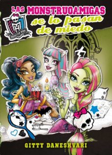 monster high - las monstruoamigas se lo pasan de miedo (ebook)-gitty daneshvari-9788420414201