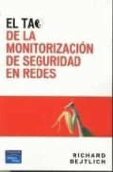 el tao de la monitorizacion de seguridad en redes-richard bejtlich-9788420546001