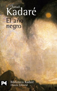 el año negro-ismail kadare-9788420672601