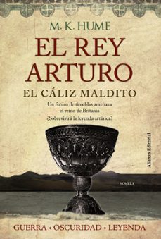 el rey arturo: el caliz maldito-m. k. hume-9788420675701