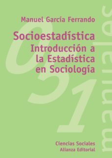socioestadistica:  introduccion a la estadistica en sociologia-9788420687001