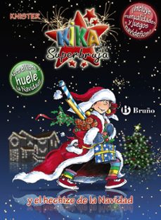 y el hechizo de navidad (olores): kika superbruja-9788421685501