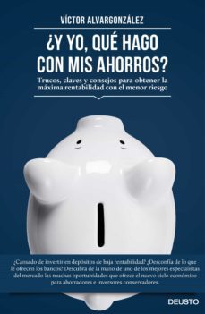 ¿y yo, que hago con mis ahorros? (ebook)-victor alvargonzalez-9788423419401