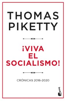 ¡viva el socialismo!: cronicas 2016-2020-9788423435401