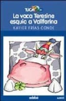 la vaca teresina esquia a vallfarina-9788423640201