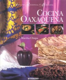 cocina oaxaqueña (3ª ed.)-martha chapa-9788424184001