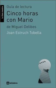 guia de lectura cinco horas con mario de miguel delibes-9788424630201