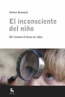 el inconsciente del niño-helene bonnaud-9788424928001