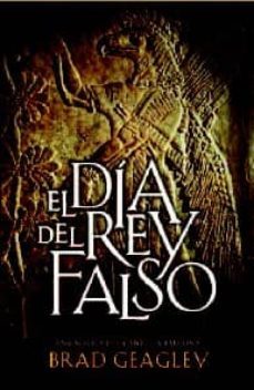 el dia del rey falso-brad geagley-9788425341601