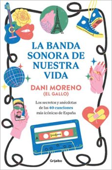 la banda sonora de nuestra vida (ebook)-dani moreno-9788425370601