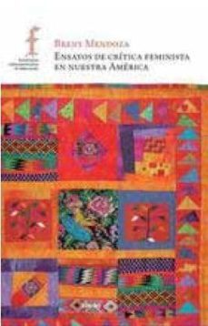 ensayos de critica feminista en nuestra america-breny mendoza-9788425400001